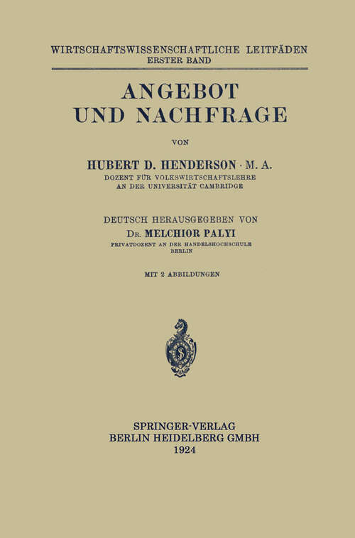 Book cover of Angebot und Nachfrage (1924) (Wirtschaftswissenschaftliche Leitfäden #1)