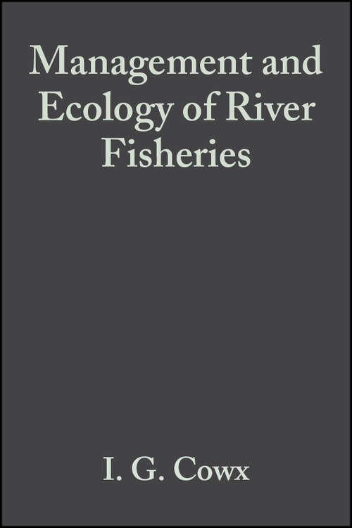 Book cover of Management and Ecology of River Fisheries