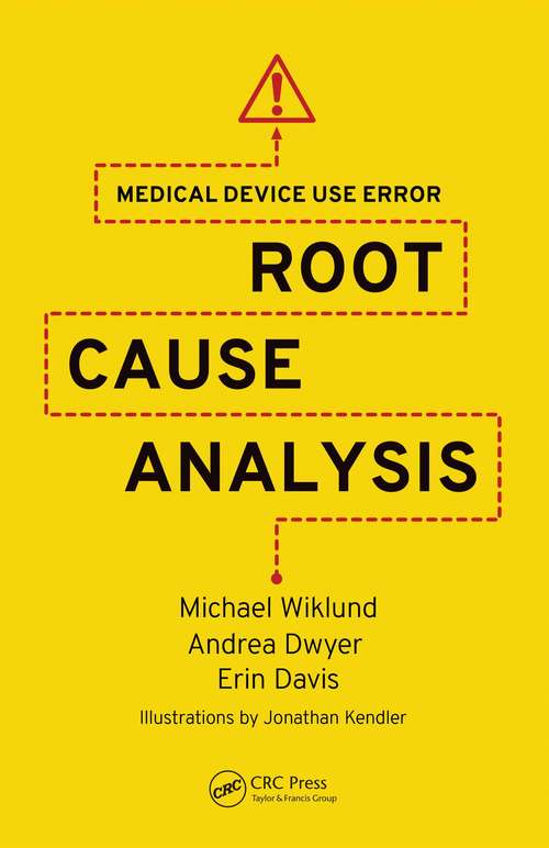 Book cover of Medical Device Use Error: Root Cause Analysis