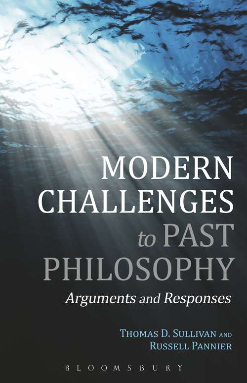 Book cover of Modern Challenges to Past Philosophy: Arguments and Responses