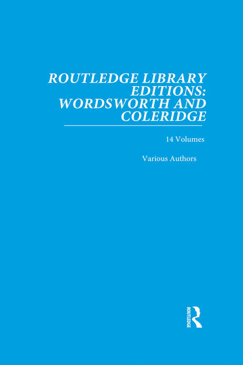 Book cover of Routledge Library Editions: Wordsworth and Coleridge (RLE: Wordsworth and Coleridge)