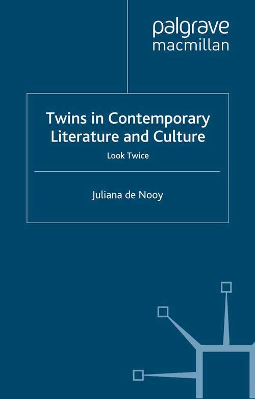 Book cover of Twins in Contemporary Literature and Culture: Look Twice (2005)