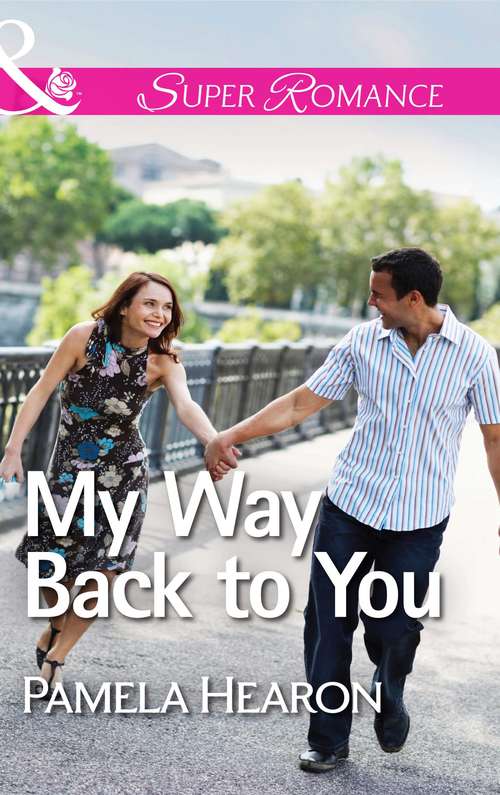 Book cover of My Way Back to You: To Love A Cop My Way Back To You Those Cassabaw Days Nights Under The Tennessee Stars (ePub First edition) (Mills And Boon Superromance Ser.)