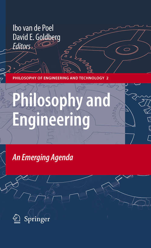 Book cover of Philosophy and Engineering: An Emerging Agenda (2010) (Philosophy of Engineering and Technology #2)