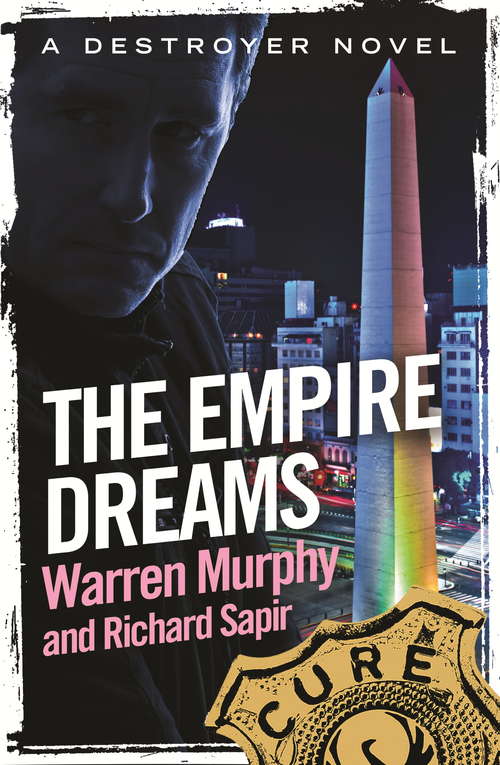 Book cover of The Empire Dreams: Number 113 in Series (The Destroyer #113)