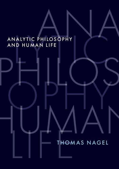 Book cover of Analytic Philosophy and Human Life