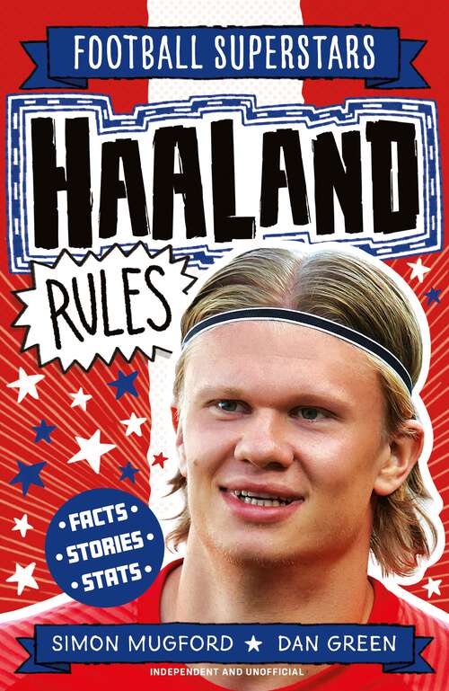 Book cover of Haaland Rules (Football Superstars #11)