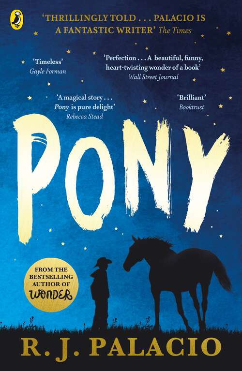 Book cover of Pony: from the bestselling author of Wonder