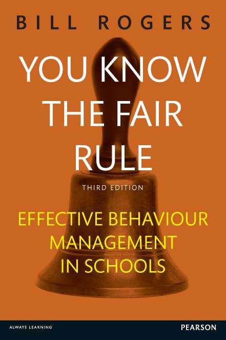 Book cover of You Know the Fair Rule eBook: Strategies for positive and effective behaviour management and discipline in schools (3)