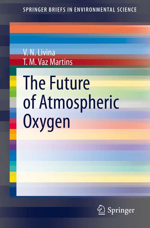 Book cover of The Future of Atmospheric Oxygen (1st ed. 2020) (SpringerBriefs in Environmental Science)