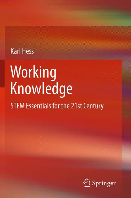 Book cover of Working Knowledge: STEM Essentials for the 21st Century (2013)