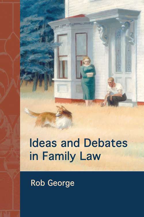 Book cover of Ideas and Debates in Family Law
