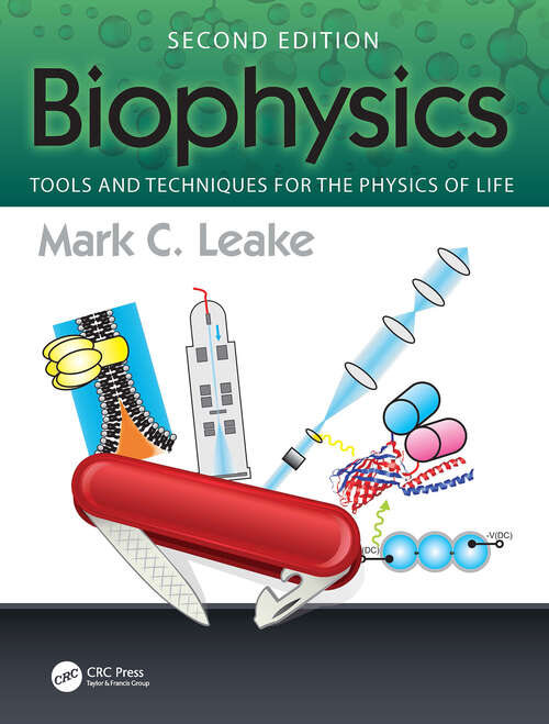 Book cover of Biophysics: Tools and Techniques for the Physics of Life (2)