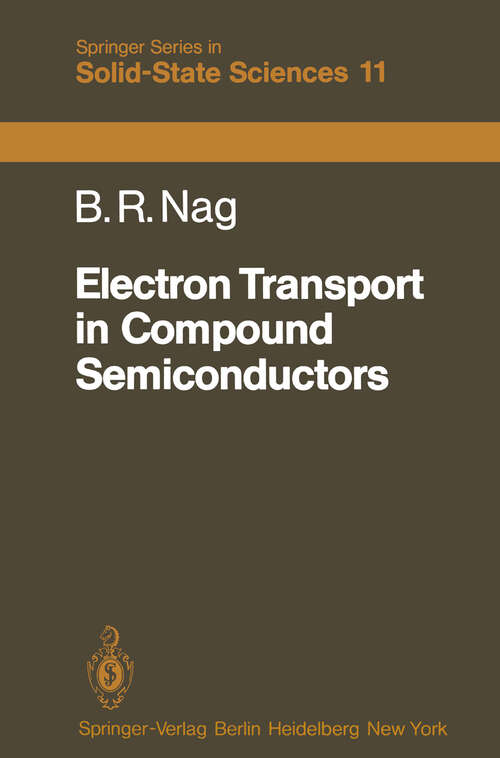 Book cover of Electron Transport in Compound Semiconductors (1980) (Springer Series in Solid-State Sciences #11)