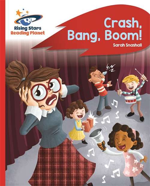 Book cover of Reading Planet - Crash, Bang, Boom! - Red B: Rocket Phonics (PDF)