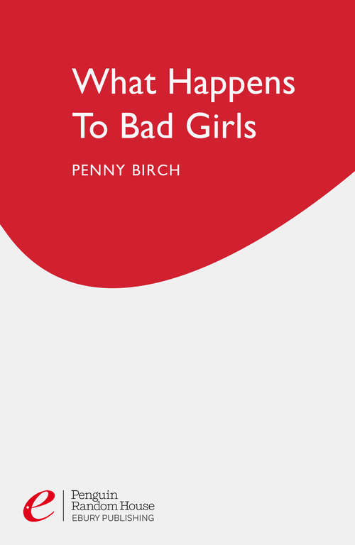Book cover of What Happens to Bad Girls (Nexus Ser.)