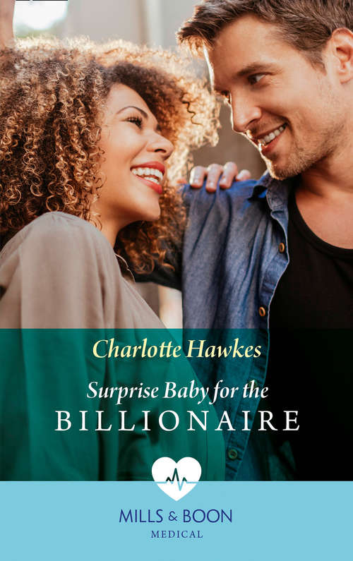 Book cover of Surprise Baby For The Billionaire: Best Friend To Royal Bride / Surprise Baby For The Billionaire (ePub edition) (Mills And Boon Medical Ser.)