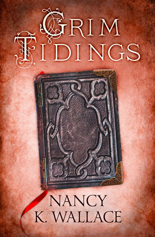 Book cover of Grim Tidings (ePub edition) (Wolves of Llisé #2)