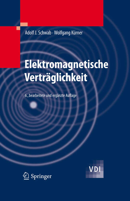 Book cover of Elektromagnetische Verträglichkeit (6. Aufl. 2011) (VDI-Buch)