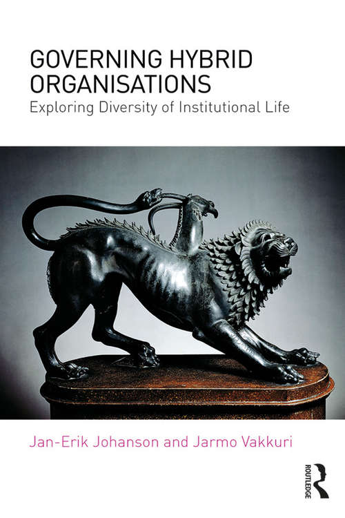 Book cover of Governing Hybrid Organisations: Exploring Diversity of Institutional Life