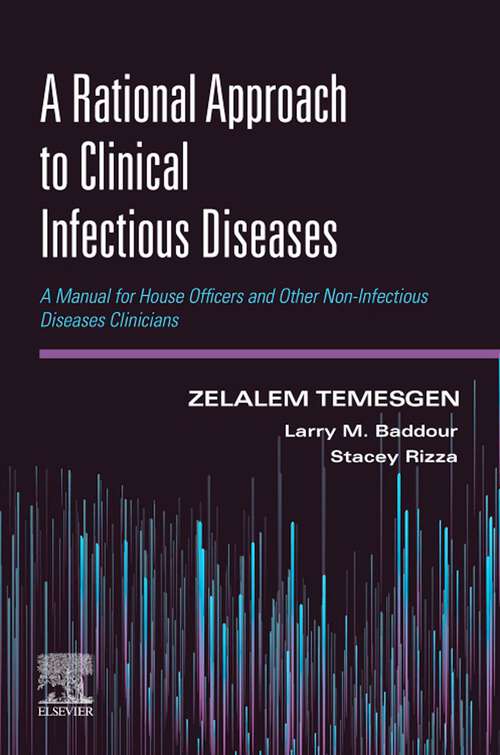 Book cover of A Rational Approach to Clinical Infectious Diseases: A Manual for House Officers and Other Non-Infectious Diseases Clinicians