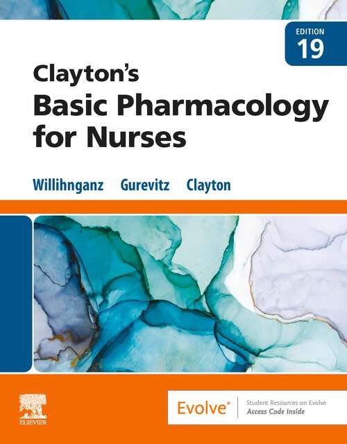 Book cover of Clayton's Basic Pharmacology for Nurses - E-Book: Clayton's Basic Pharmacology for Nurses - E-Book (19)