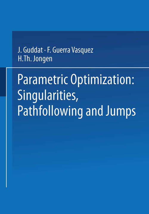 Book cover of Parametric Optimization: Singularities, Pathfollowing and Jumps (1990)