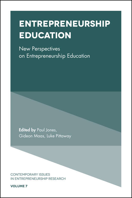 Book cover of Entrepreneurship Education: New Perspectives on Entrepreneurship Education (Contemporary Issues in Entrepreneurship Research #7)