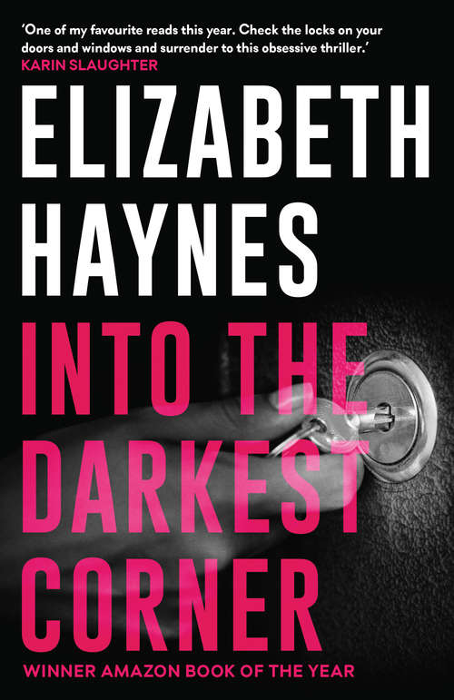 Book cover of Into the Darkest Corner: A Novel