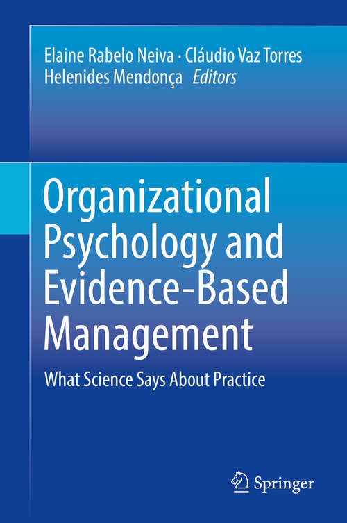 Book cover of Organizational Psychology and Evidence-Based Management: What Science Says About Practice