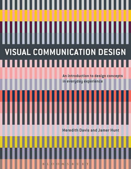 Book cover of Visual Communication Design: An Introduction to Design Concepts in Everyday Experience (Required Reading Range)