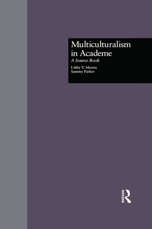 Book cover of Multiculturalism in Academe: A Source Book (Source Books on Education)