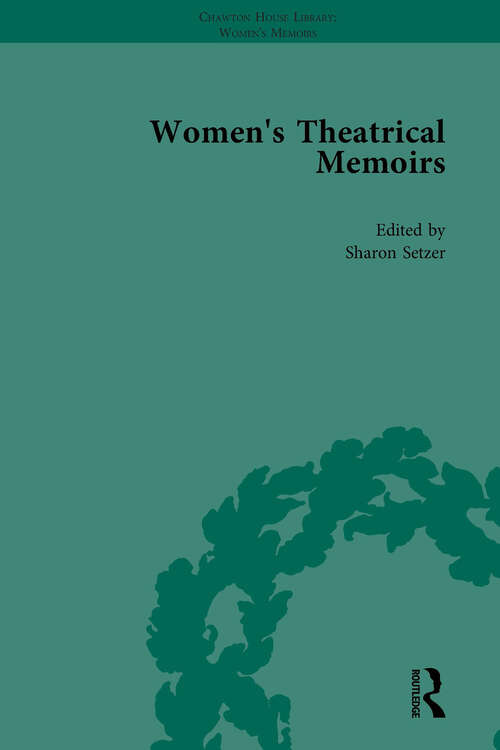 Book cover of Women's Theatrical Memoirs, Part I Vol 1