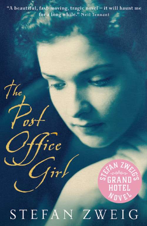 Book cover of The Post Office Girl: Stefan Zweig's Grand Hotel Novel