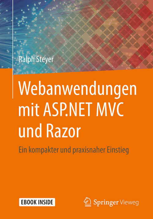 Book cover of Webanwendungen mit ASP.NET MVC und Razor: Ein kompakter und praxisnaher Einstieg