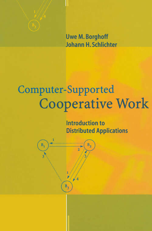 Book cover of Computer-Supported Cooperative Work: Introduction to Distributed Applications (2000)