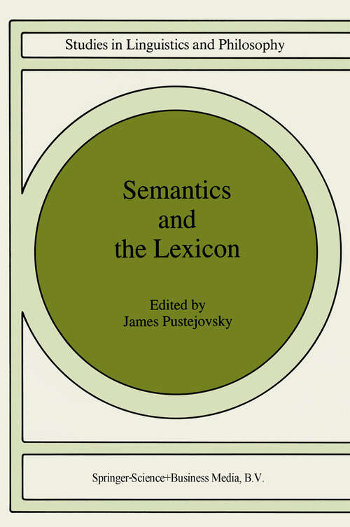 Book cover of Semantics and The Lexicon (1993) (Studies in Linguistics and Philosophy #49)