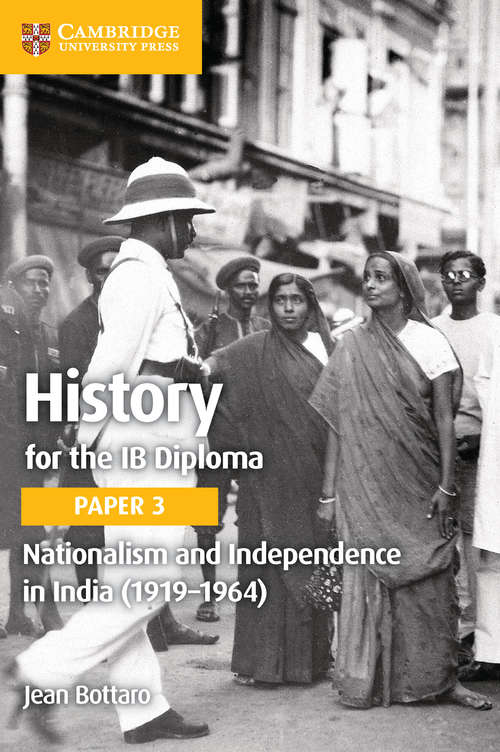 Book cover of Nationalism and Independence in India (IB Diploma)
