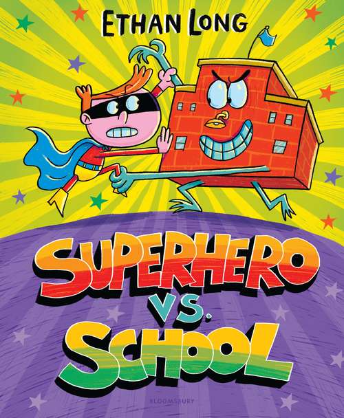 Book cover of Superhero vs. School