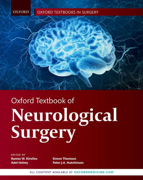 Book cover of Oxford Textbook of Neurological Surgery (Oxford Textbooks in Surgery)