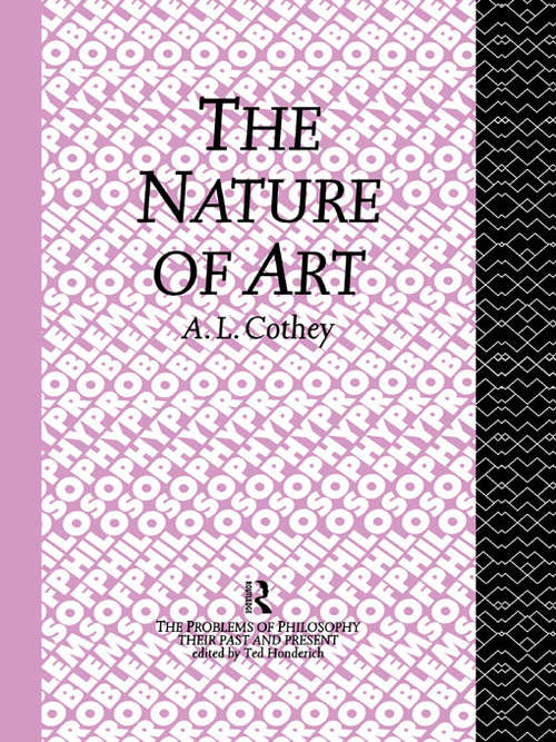 Book cover of The Nature of Art (Problems of Philosophy)