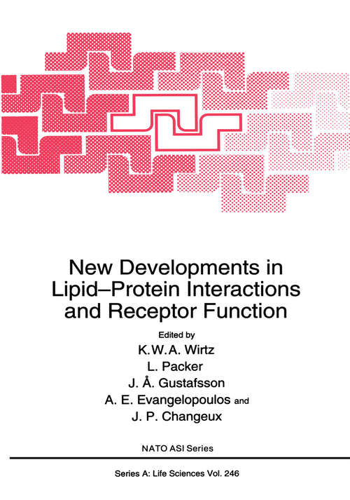 Book cover of New Developments in Lipid-Protein Interactions and Receptor Function (1993) (Nato Science Series A: #246)