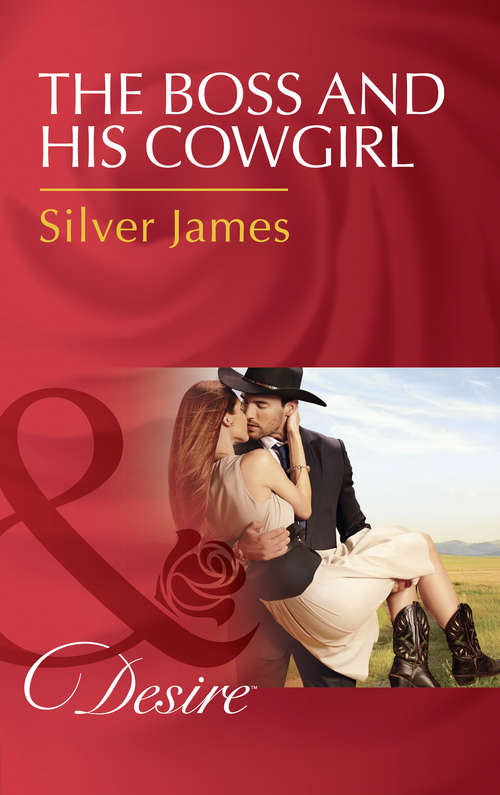 Book cover of The Boss And His Cowgirl: A Bride For The Boss The Boss And His Cowgirl Arranged Marriage, Bedroom Secrets (ePub edition) (Red Dirt Royalty #3)