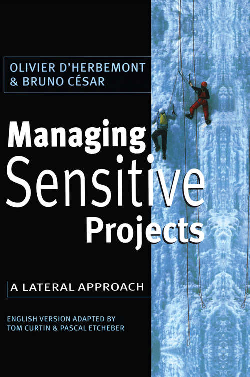 Book cover of Managing Sensitive Projects: A Lateral Approach