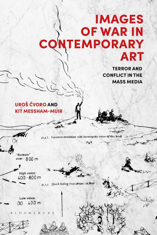 Book cover of Images of War in Contemporary Art: Terror and Conflict in the Mass Media