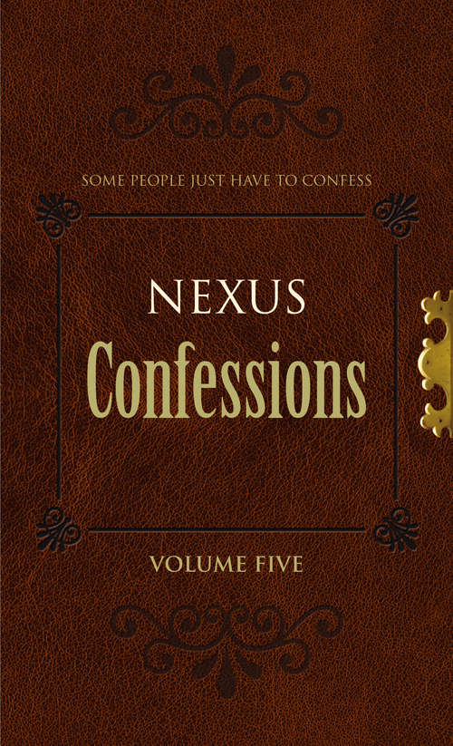 Book cover of Nexus Confessions: Volume Five (Nexus Confessions)