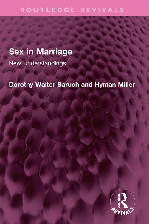Book cover of Sex in Marriage: New Understandings (Routledge Revivals)