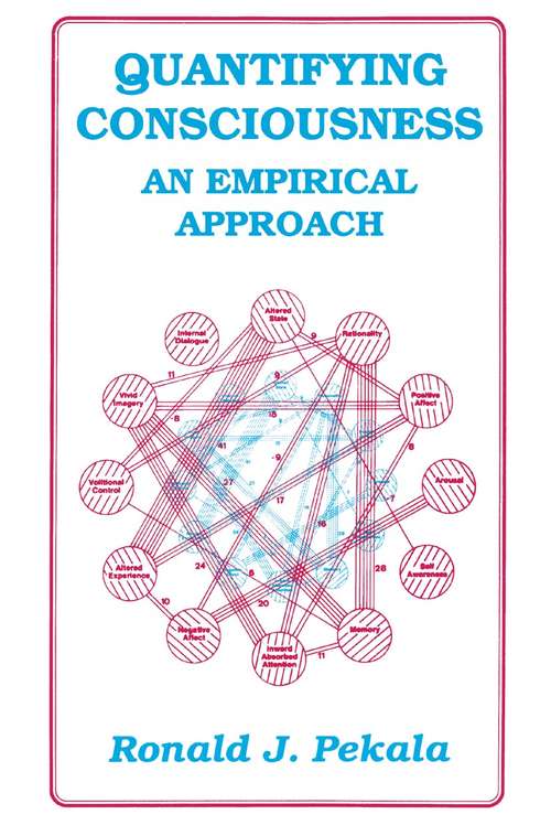 Book cover of Quantifying Consciousness: An Empirical Approach (1991) (Emotions, Personality, and Psychotherapy)