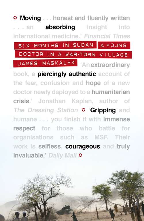 Book cover of Six Months in Sudan: A Young Doctor in a War-torn Village