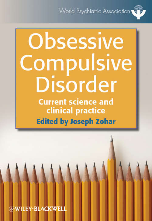 Book cover of Obsessive Compulsive Disorder: Current Science and Clinical Practice (World Psychiatric Association)